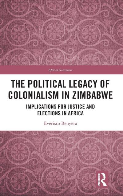 The Political Legacy of Colonialism in Zimbabwe