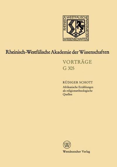 Afrikanische Erzählungen als religionsethnologische Quellen dargestellt am Beispiel von Erzählungen der Bulsa in Nordghana