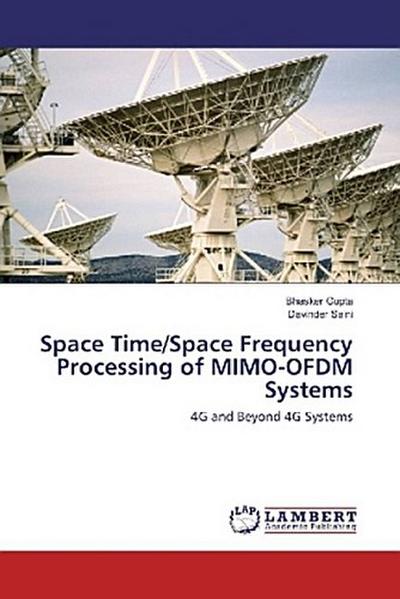 Space Time/Space Frequency Processing of MIMO-OFDM Systems