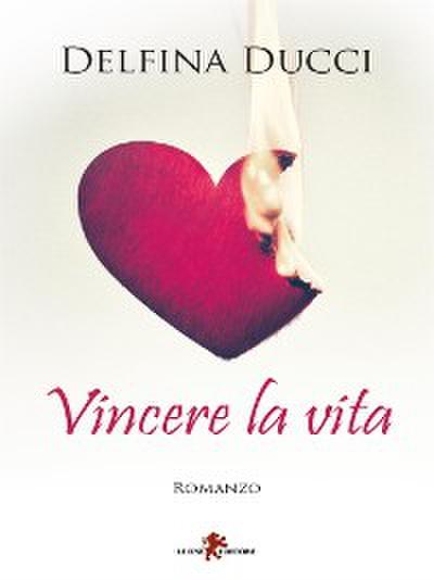 Vincere la vita