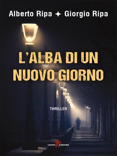 L’alba di un nuovo giorno