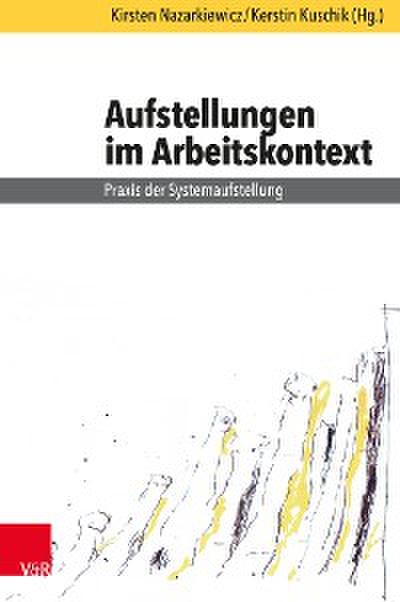 Aufstellungen im Arbeitskontext