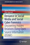 Deviance in Social Media and Social Cyber Forensic