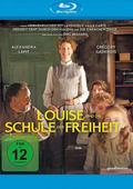Louise und die Schule der Freiheit