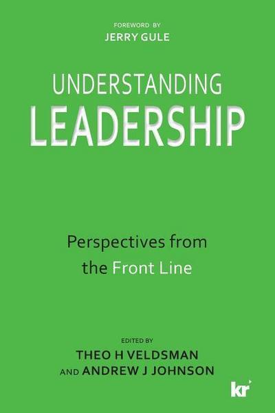 Understanding Leadership: Perspectives from the Front Line