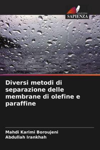 Diversi metodi di separazione delle membrane di olefine e paraffine