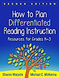 How to Plan Differentiated Reading Instruction, Second Edition