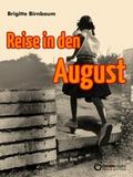 Reise in den August