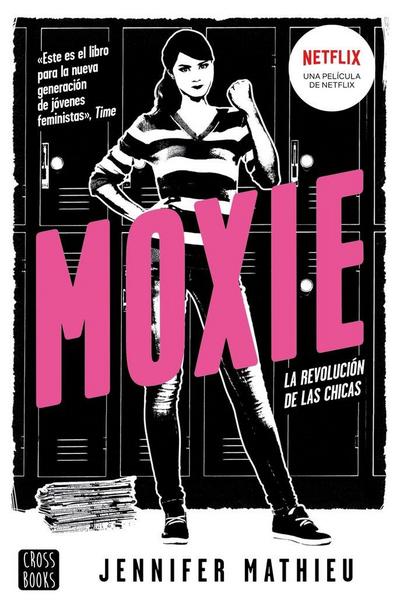 Moxie : la revolución de las chicas