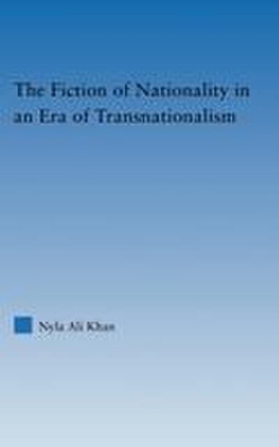 The Fiction of Nationality in an Era of Transnationalism