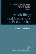 Modelling and Decisions in Economics