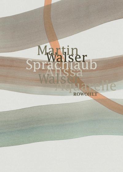 Walser, Sprachlaub oder: Wahr ist, was s