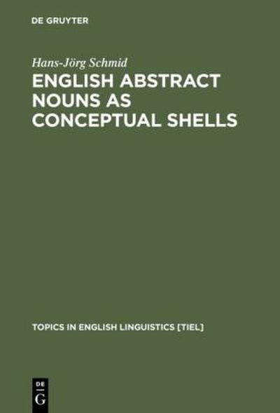 English Abstract Nouns as Conceptual Shells