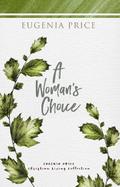 A Woman’s Choice