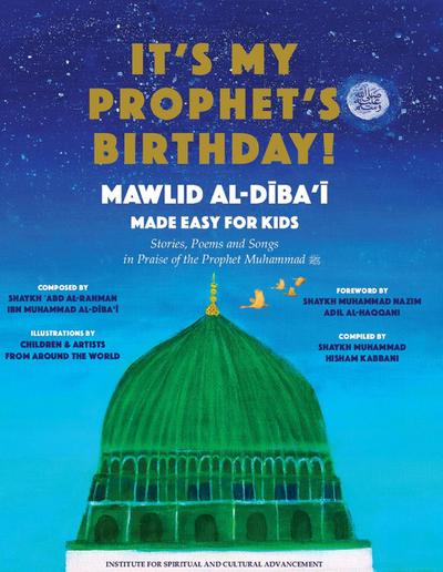 It’s My Prophet’s Birthday!