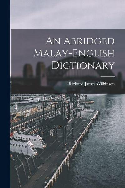 An Abridged Malay-English Dictionary