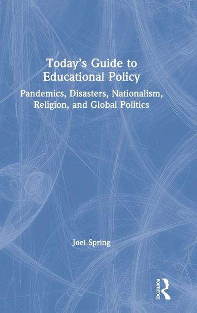 Today’s Guide to Educational Policy