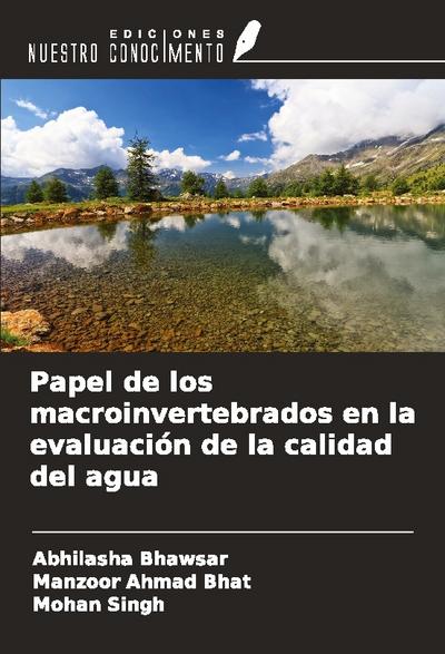 Papel de los macroinvertebrados en la evaluación de la calidad del agua
