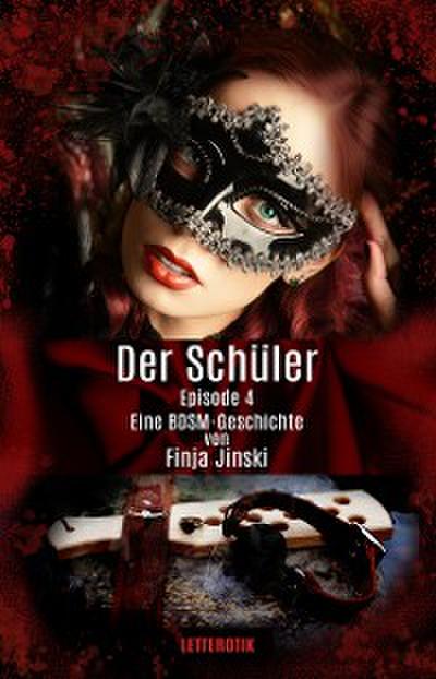 Der Schüler: Episode 4