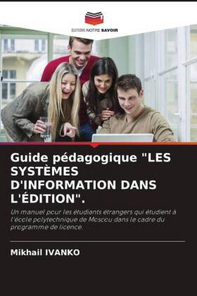 Guide pédagogique "LES SYSTÈMES D’INFORMATION DANS L’ÉDITION".