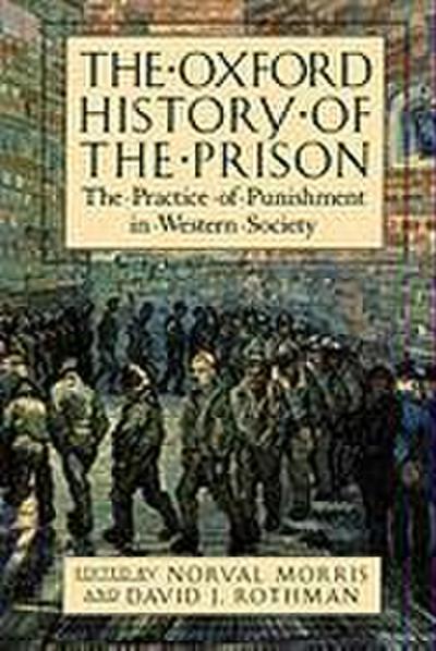 The Oxford History of the Prison