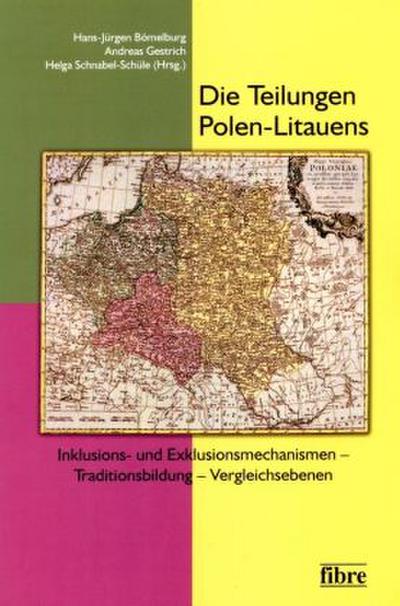 Die Teilungen Polen-Litauens