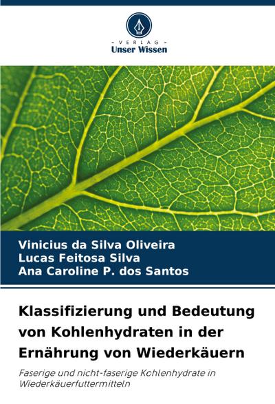 Klassifizierung und Bedeutung von Kohlenhydraten in der Ernährung von Wiederkäuern