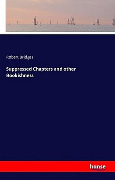 Suppressed Chapters and other Bookishness