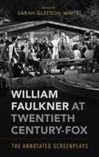 William Faulkner at Twentieth Century-Fox