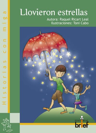 Ricart Leal, R: Llovieron estrellas