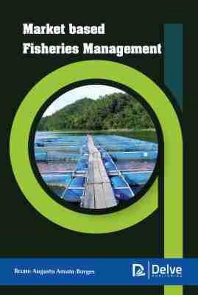 Market Based Fisheries Management