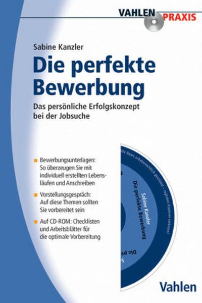 Die Perfekte Bewerbung, m. CD-ROM