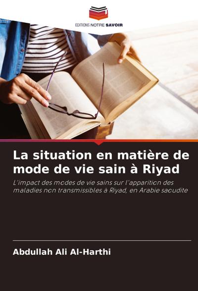 La situation en matière de mode de vie sain à Riyad