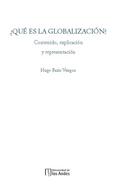 ¿Qué es la globalización?