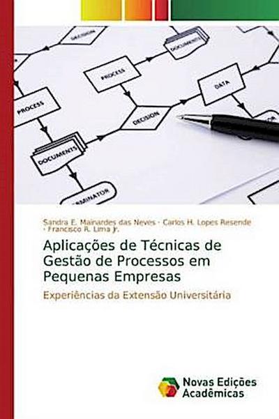Aplicações de Técnicas de Gestão de Processos em Pequenas Empresas