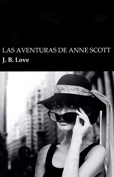 Jb Love: Aventuras de Anne Scott
