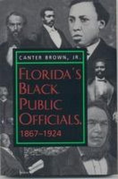 Florida’s Black Public Officials, 1867-1924