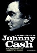 Resurrection Of Johnny Cash