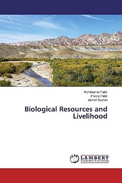 Biological Resources and Livelihood