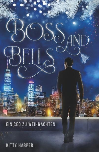 Boss and Bells: Ein CEO zu Weihnachten