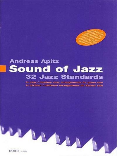 Sound of Jazz: 32 Jazz Standardsin easy or medium arrangements