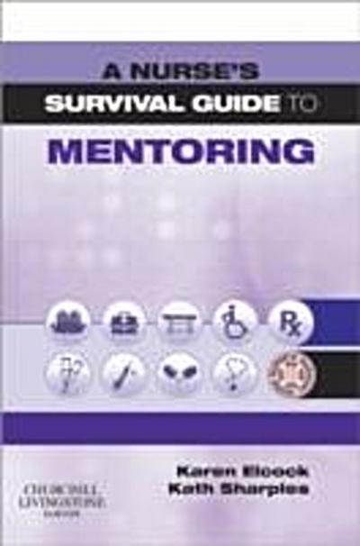Nurse’s Survival Guide to Mentoring