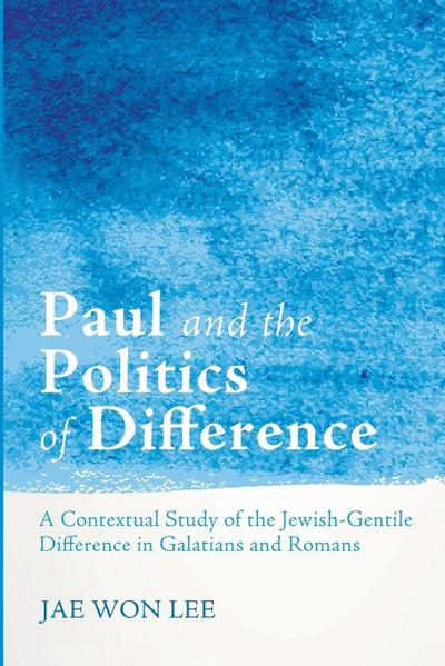Paul and the Politics of Difference