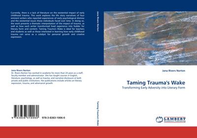 Taming Trauma’’s Wake