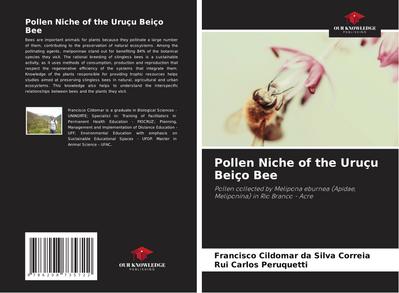 Pollen Niche of the Uruçu Beiço Bee