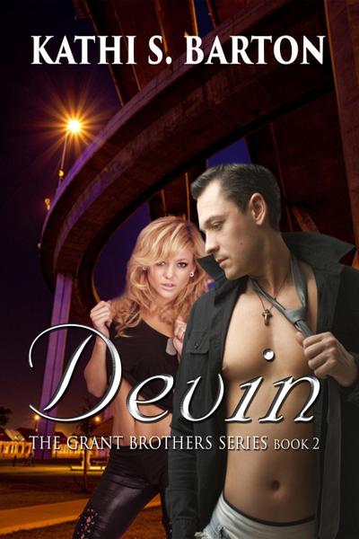 Devin (The Grant Brothers, #2)