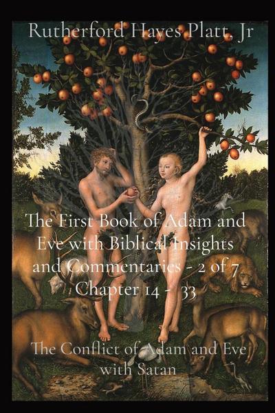 The First Book of Adam and Eve with Biblical Insights and Commentaries - 2 of 7 Chapter 14 -  33