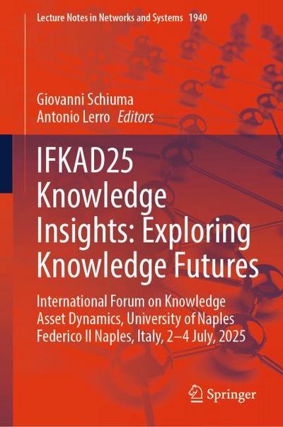 IFKAD25 Knowledge Insights: Exploring Knowledge Futures