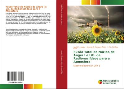 Fusão Total do Núcleo de Angra I e Lib. de Radionuclídeos para a Atmosfera