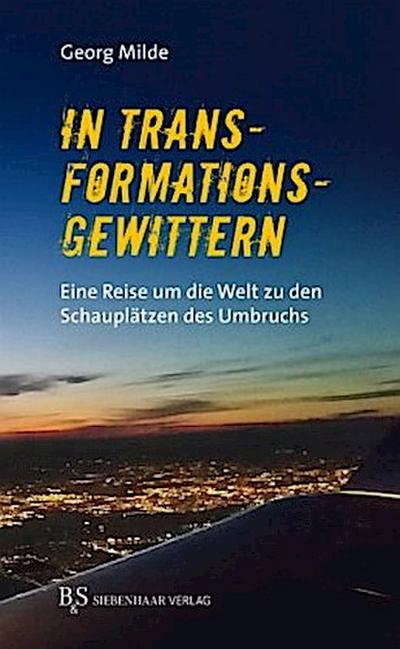 In Transformationsgewittern